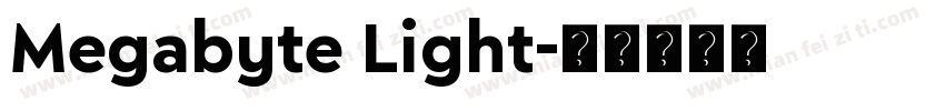 Megabyte Light字体转换